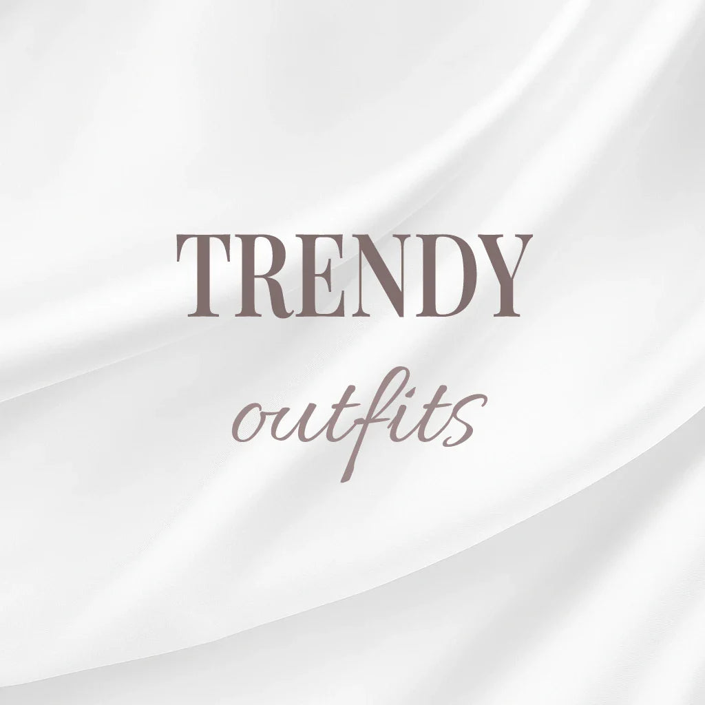 Trendy Outfits