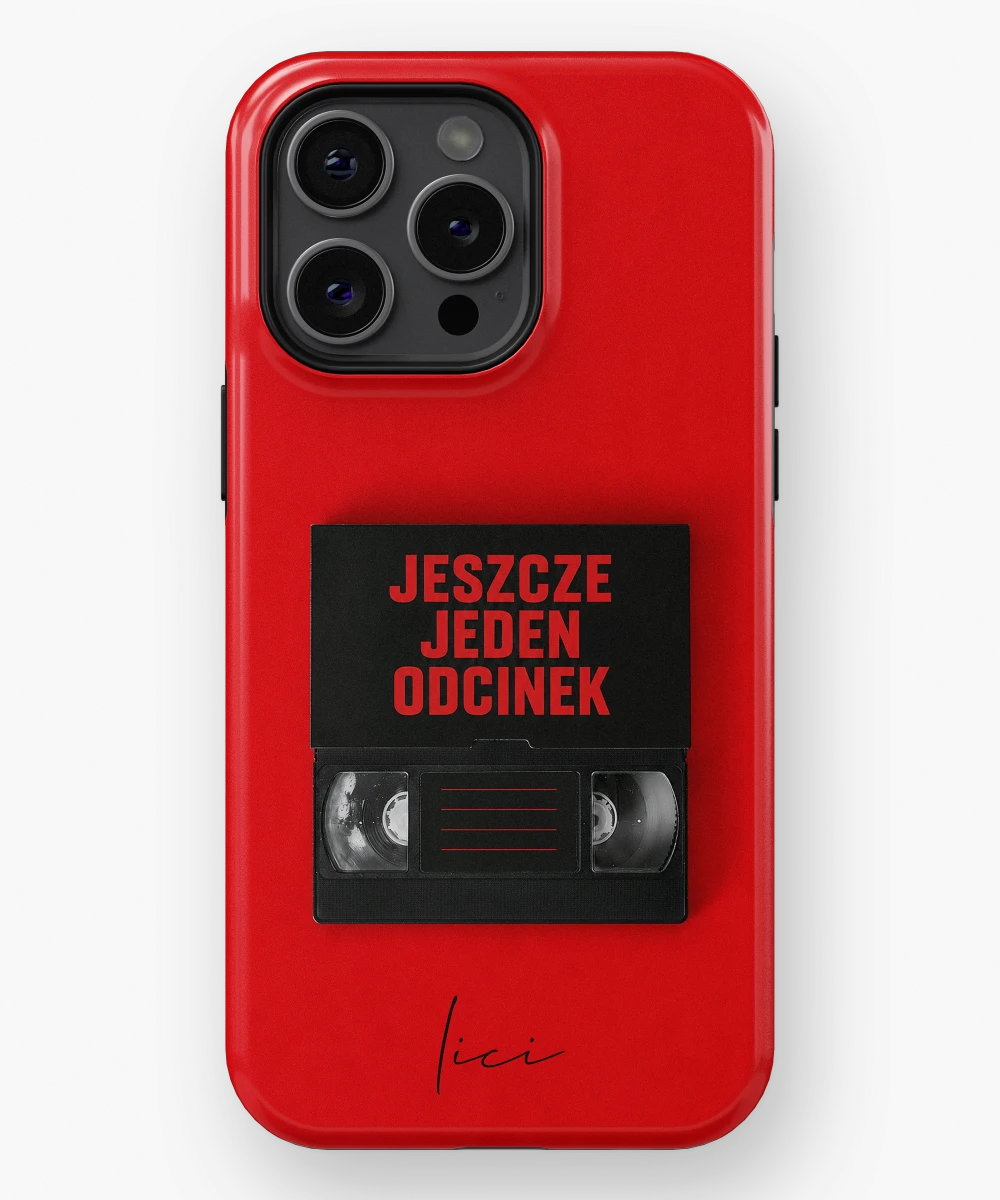 Just One More Episode - iPhone 15 Pro Max